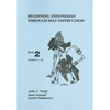 Beginning Indonesian Through Self-Instruction: Book 2, Lessons 1-15 - Paperback