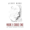Walking a Crooked Smile: An Inner Journey to Peace - Paperback