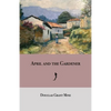 April and the Gardener - Paperback