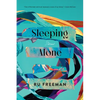 Sleeping Alone: Stories - Paperback