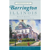 Chronicles of Barrington, Illinois - Hardcover