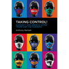 Taking Control!: Humanity and America After Trump and the Pandemic - Paperback