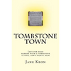 Tombstone Town: Left for dead, marked with a tombstone, a toxic town fights back - Paperback