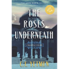 The Roses Underneath - Paperback