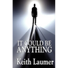 It Could Be Anything: A Positronic Book - Paperback