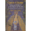 Queen Eleanor: Independent Spirit of the Medieval World: A Biography of Eleanor of Aquitaine - Paperback