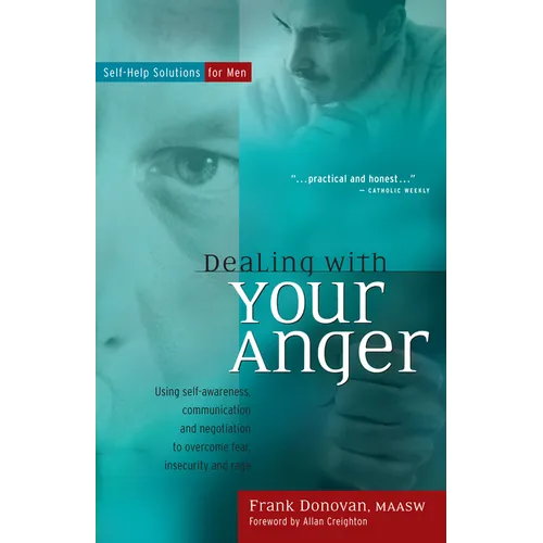 Dealing with Your Anger: Self-Help Solutions for Men - Paperback