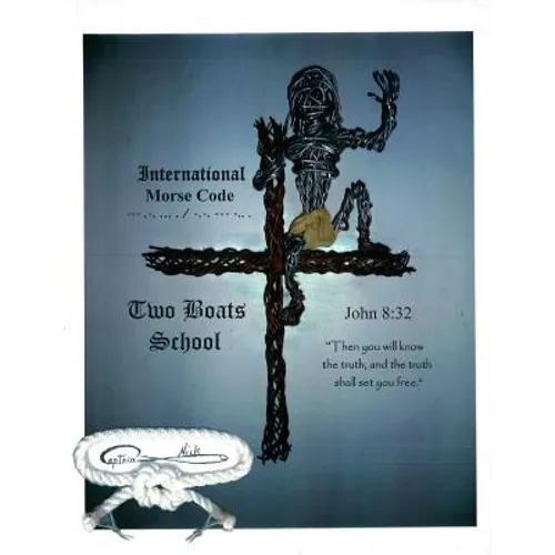 International Morse Code: Two Boats School - Paperback
