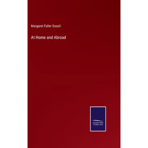 At Home and Abroad - Hardcover