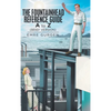 The Fountainhead Reference Guide: A to Z - Hardcover