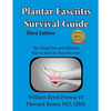 Plantar Fasciitis Survival Guide: The Ultimate Program to Beat Plantar Fasciitis! - Paperback