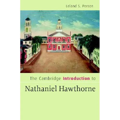 The Cambridge Introduction to Nathaniel Hawthorne - Paperback