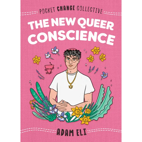 The New Queer Conscience - Paperback