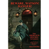 Beware, Watson! Danger!: Nine SHERLOCK HOLMES Adventures - Paperback