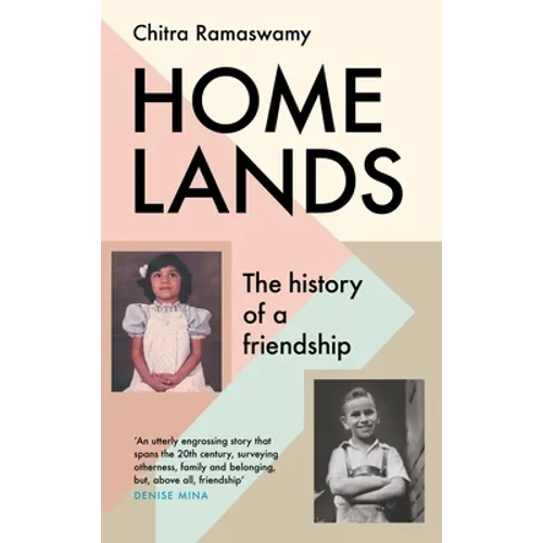 Homelands: The History of a Friendship - Hardcover