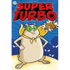 Super Turbo Saves the Day! - Hardcover