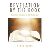 Revelation by the Book: Reconciling Revelation by the Word of God - Paperback