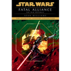 Fatal Alliance: Star Wars Legends (The Old Republic) - Paperback