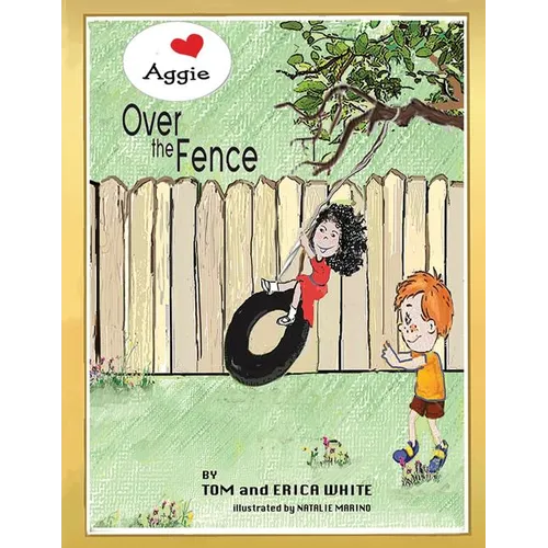Aggie Over The Fence - Paperback