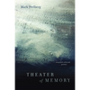 Theater of Memory: New and Selected Poems - Paperback