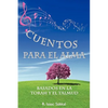 Cuentos Para El Alma: Basados En La Torah y El Talmud - Paperback