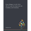 Cicero, Philippic 2, 44-50, 78-92, 100-119: Latin Text, Study Aids With Vocabulary, and Commentary - Paperback