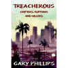 Treacherous: Grifters, Ruffians and Killers - Paperback