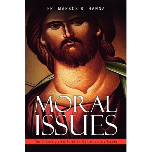 Moral Issues: The Church's View Point on Contemporary Issues - Paperback