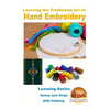 Learning the Traditional Art of Hand Embroidery - Paperback