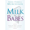 Milk for Babes - Paperback