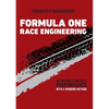 Formula One Race Engineering: Optimizing a Driver's Performance with a Winning Method - Paperback