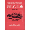 The Revelation Of Baha'u'llah Vol. 2: Adrianople 1863-68 - Paperback