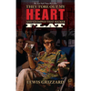They Tore Out My Heart and Stomped That Sucker Flat - Paperback