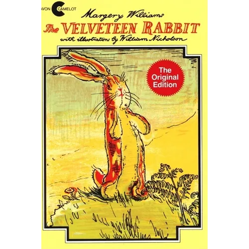 The Velveteen Rabbit: Or How Toys Become Real - Paperback