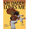 My Daddy Loves Me - Paperback