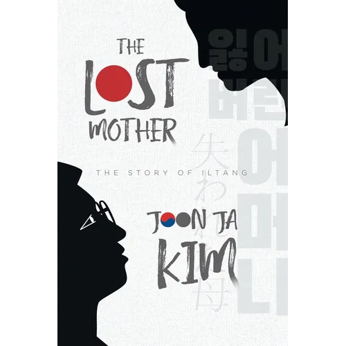 The Lost Mother: The Story of Iltang - Paperback