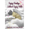 Saying Goodbye Without Saying Hello - Paperback