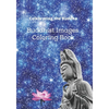 Celebrating the Buddha: Buddhist Images Coloring Book with an Easy Shading Technique! - Paperback