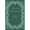 Lilith - A Romance - Paperback