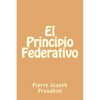 El Principio Federativo (Spanish Edition) - Paperback