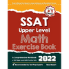 SSAT Upper Level Math Exercise Book: A Comprehensive Workbook + SSAT Upper Level Math Practice Tests - Paperback