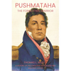 Pushmataha: The Forgotten Warrior - Paperback