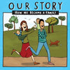 Our Story - How We Became a Family (10): Mum & dad families who used sperm donation - twins - Paperback