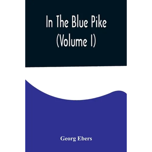 In The Blue Pike (Volume I) - Paperback