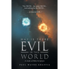 Why Is There Evil in This World: A Study of Holy Scripture - Paperback