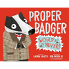Proper Badger Would Never! - Hardcover