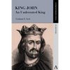 King John: An Underrated King - Paperback