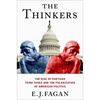 The Thinkers: The Rise of Partisan Think Tanks and the Polarization of American Politics - Paperback