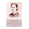 The Poetry of Emma Lazarus - Volume 1: "I am never going to write for the sake of writing." - Paperback