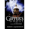 The Gipper's Ghost: A Story of the Spirit of Notre Dame - Paperback